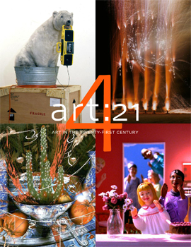 Art21 Season 4 (c) 2007 Art21, Inc.