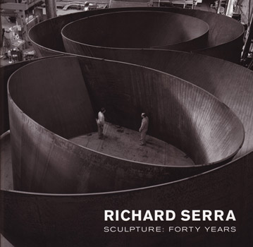 Rhichard Serra, ‚ÄúSculpture: 40 Years‚Äù catalogue