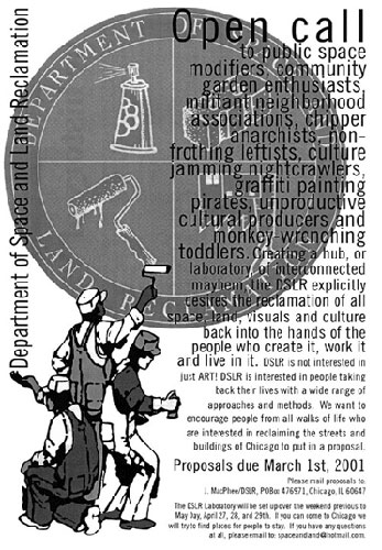 DSLR Call For Participation Spring 2001. For more information about DSLR and other critical public art in Chicago from 2000-2005 see "Trashing the Neoliberal City" bookley (free download) by Tucker/Forman at http://www.learningsite.info/trashing003.htm