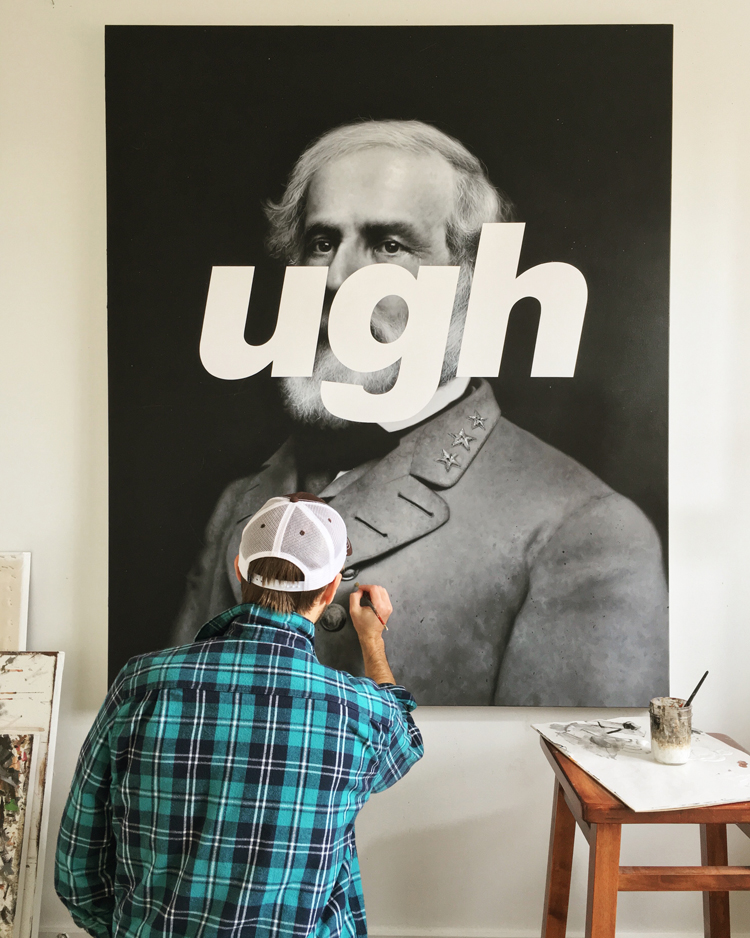 Studio image during the creation of Robert E Lee: UGH, 2016. Acrylic on canvas, 58 x 48 in. Courtesy of the artist.