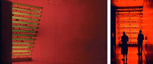 Jenny Holzer, Red Yellow Looming, 2004. © 2008 Jenny Holzer, member Artists Rights Society (ARS), New York. Kunsthaus Bregenz, Bregenz, Austria. Text: U.S. government documents. Lent by Cari and Michael J. Sacks. © 2008 Jenny Holzer, member Artists Rights Society (ARS), NY. Photo: Attilio Maranzano.