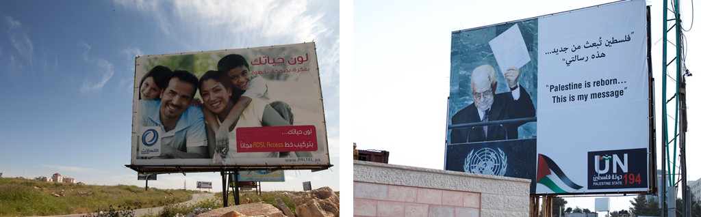 Figures 4-6: Rebirths, New Palestinian subjects and signifiers, the successful business man, the bored housewife with money and time to spare, and the middle class nuclear family. To the right a billboard campaign for Mahmoud Abbas’s state bid in the UN, dressed in a suit and holding his fist up with a bunch of papers, the new image of the Palestinian leadership (as opposed to Yasser Arafat’s military fatigue’s and kuffiyeh clad with a rifle in one hand an the olive branch in the other) ironically the message reads “Palestine is reborn…this is my message”.