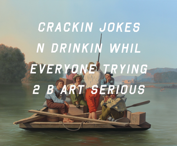Shawn Huckins. Lighter Relieving A Steamboat Aground: Cracking Jokes And Drinking While Everyone's Trying To Be Art Serious, 2015. Acrylic on canvas, 64 x 78 in. Courtesy of the artist. 